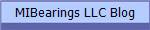 MIBearings LLC Blog