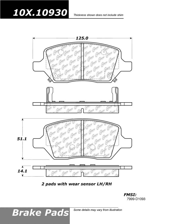 102.10930 CTek Brake Pads Centric Pair